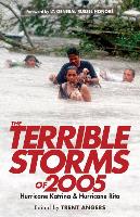 The Terrible Storms of 2005: Hurricane Katrina and Hurricane Rita