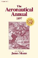 The Aeronautical Annual 1897: A Book That Helped the Wrights Take Off