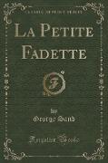 La Petite Fadette (Classic Reprint)