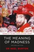 The Meaning of Madness