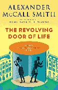 The Revolving Door of Life: 44 Scotland Street Series (10)