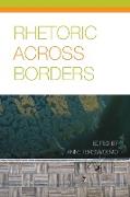 Rhetoric Across Borders