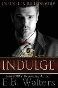 Indulge: Infinitus Billionaire