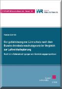 Der gebietsbezogene Lärmschutz nach dem Bundes-Immissionsschutzgesetz im Vergleich zur Luftreinhalteplanung