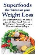 Superfoods That Kickstart Your Weight Loss