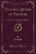 Zenobia, Queen of Palmyra, Vol. 2 of 2