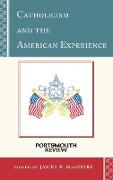 Catholicism and the American Experience