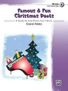 Famous & Fun Christmas Duets, Bk 4: 6 Duets for One Piano, Four Hands