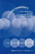 Building Community: Stories and Strategies for Future Learning Community Faculty and Professionals