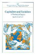 Capitalism and Socialism: A Theological Inquiry