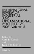 International Review of Industrial and Organizational Psychology 2003, Volume 18