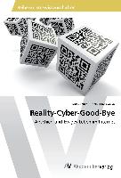 Reality-Cyber-Good-Bye