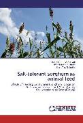 Salt-tolerant sorghum as animal feed