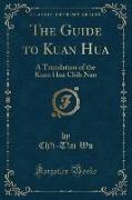 The Guide to Kuan Hua