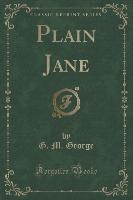 Plain Jane (Classic Reprint)