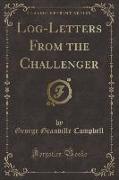 Log-Letters From the Challenger (Classic Reprint)