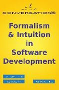 Formalism & Intuition in Software Development