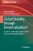 Global Stability through Decentralization?