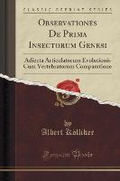 Observationes De Prima Insectorum Genesi