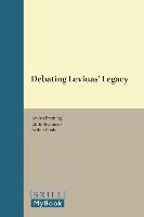 Debating Levinas Legacy