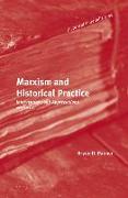 Marxism and Historical Practice (Vol. II): Interventions and Appreciations. Volume II