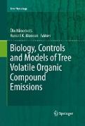 Biology, Controls and Models of Tree Volatile Organic Compound Emissions