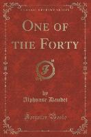One of the Forty (Classic Reprint)