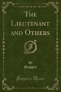 The Lieutenant and Others (Classic Reprint)