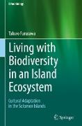 Living with Biodiversity in an Island Ecosystem