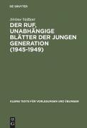 Der Ruf, unabhängige Blätter der jungen Generation (1945¿1949)