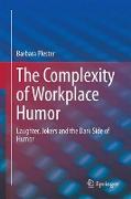 The Complexity of Workplace Humour