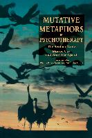 Mutative Metaphors in Psychotherapy