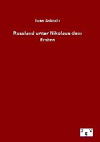 Russland unter Nikolaus dem Ersten