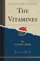 The Vitamines (Classic Reprint)