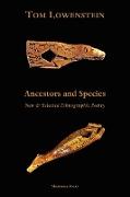 Ancestors and Species. New & Selected Ethnographic Poetry