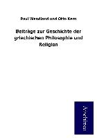 Beiträge zur Geschichte der griechischen Philosophie und Religion