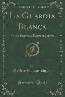 La Guardia Blanca