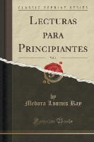 Lecturas para Principiantes, Vol. 1 (Classic Reprint)