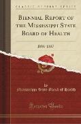 Biennial Report of the Mississippi State Board of Health