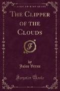 The Clipper of the Clouds (Classic Reprint)