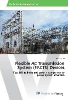Flexible AC Transmission System (FACTS) Devices