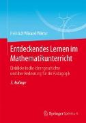 Entdeckendes Lernen im Mathematikunterricht