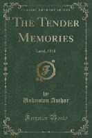 The Tender Memories
