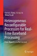 Heterogeneous Reconfigurable Processors for Real-Time Baseband Processing