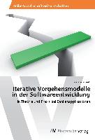 Iterative Vorgehensmodelle in der Softwareentwicklung