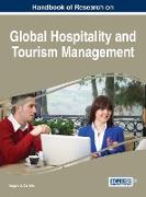 Handbook of Research on Global Hospitality and Tourism Management