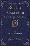 Robert Ainsleigh, Vol. 2 of 3
