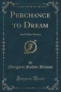 Perchance to Dream