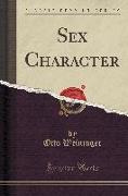 Sex and Character (Classic Reprint)