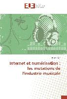 Internet et numérisation : les mutations de l'industrie musicale